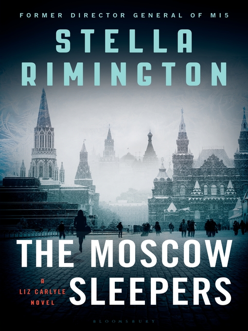 Title details for The Moscow Sleepers by Stella Rimington - Wait list